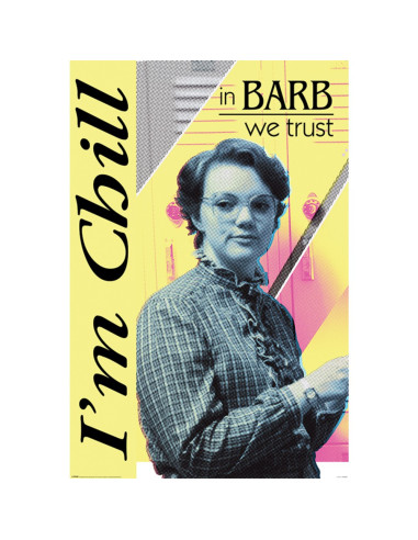 POSTER STRANGER THINGS IN BARB WE TRUST